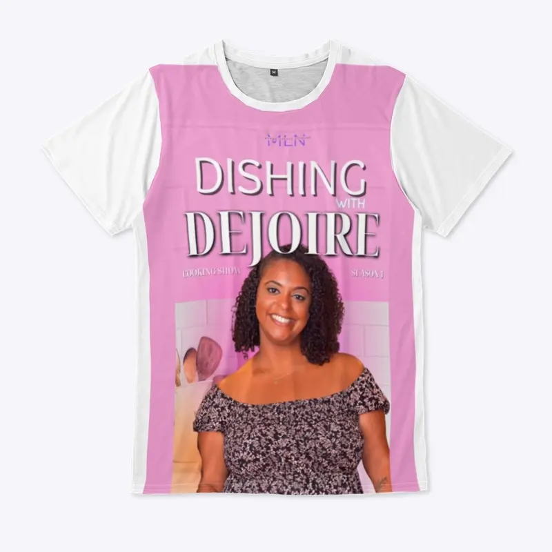 Dishing With Dejoire 